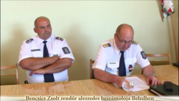  Bencsics Zsolt rendőr alezredes beszámolója Beledben