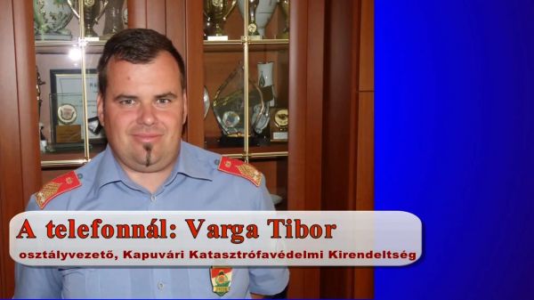 Varga Tibor tűzoltó alezredes tájékoztatója