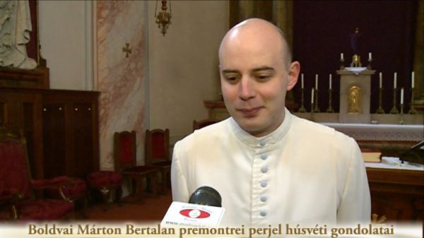 Boldvai Márton Bertalan premontrei perjel húsvéti gondolatai