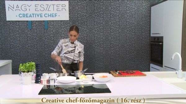 Creative chef - főzőmagazin (17. rész)