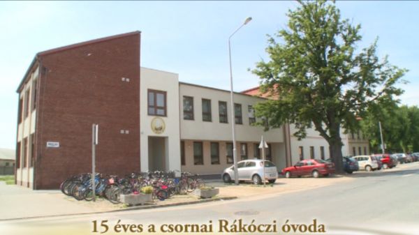 15 éves a csornai Rákóczi Óvoda