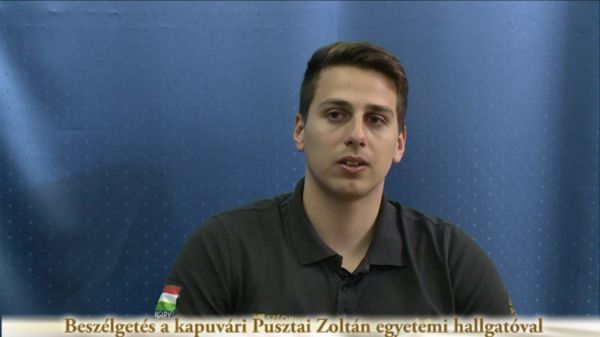 Beszélgetés a kapuvári Pusztai Zoltán egyetemi hallgatóval